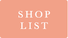 SHOP LIST